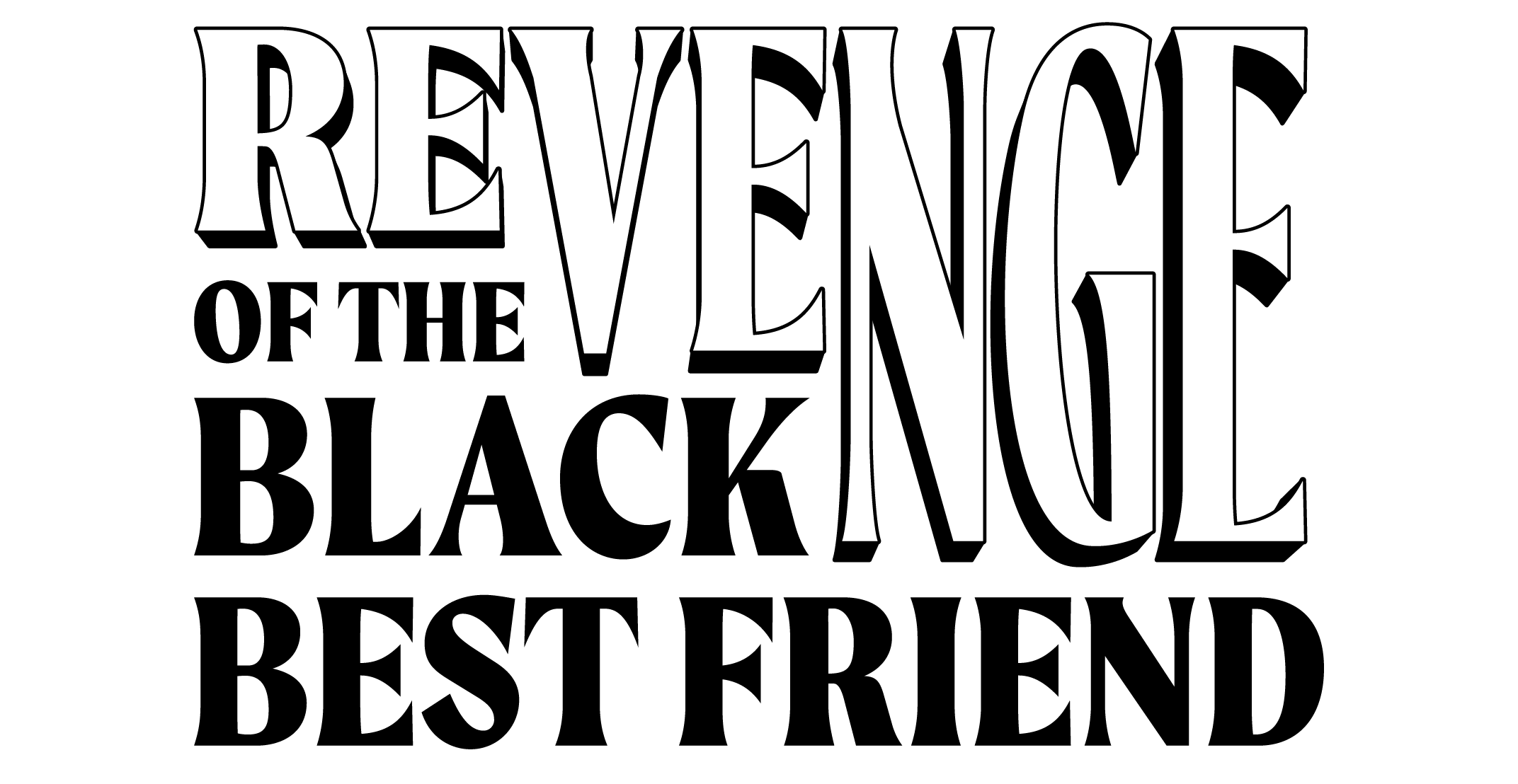 Revenge of the Black Best Friend